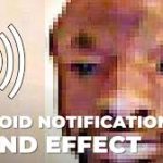 Surprising Android Sound Effects You’ll Love