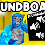 Effective Tips for Using Gorilla Tag Soundboards During Gameplay